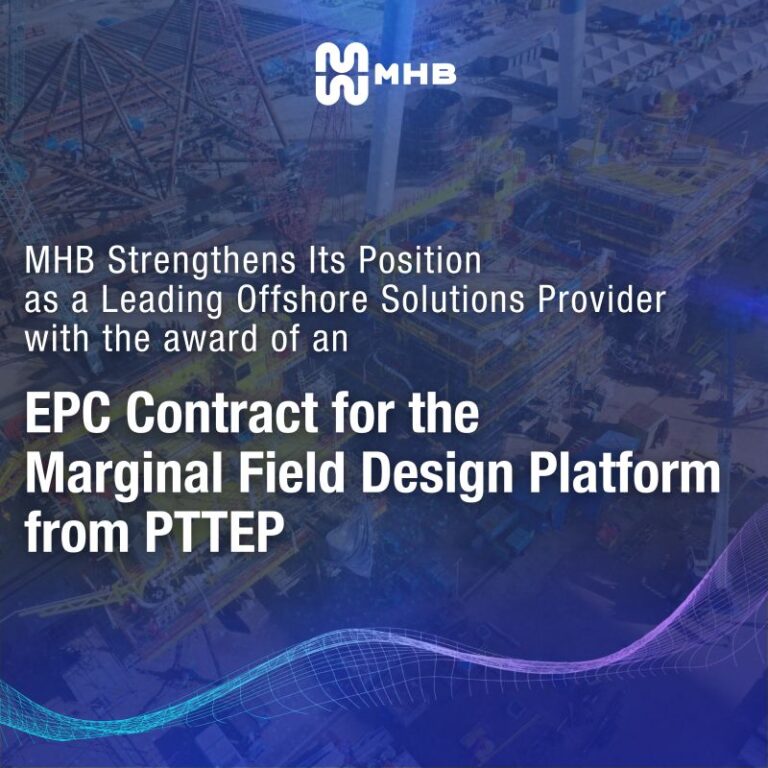 MHB Group Secures EPC Contract from PTTEP, Strengthening Its Position as a Leading Offshore Solutions Provider